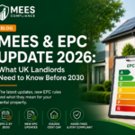 MEES and EPC Update 2026 guide for UK landlords preparing for EPC C by 2030 and future rental property compliance